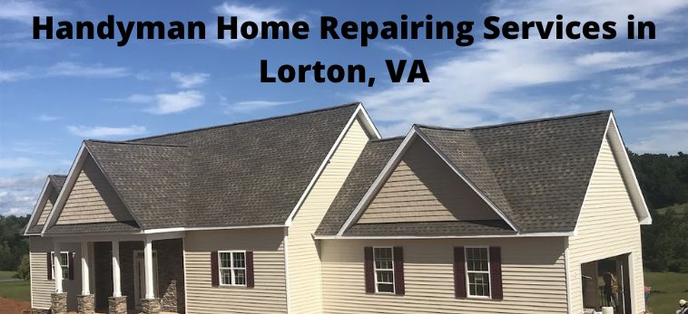 Handyman Home Repairing Services in Lorton, VA